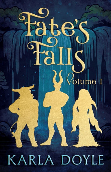 Fate's Falls - Volume 1