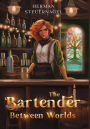 The Bartender Between Worlds