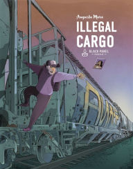 Title: Illegal Cargo, Author: Augusto Mora