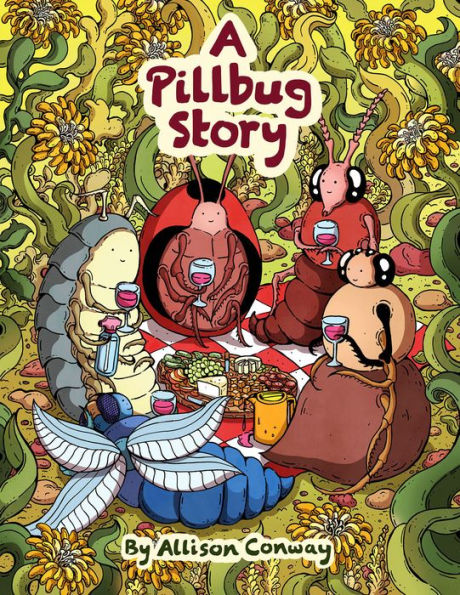 A Pillbug Story