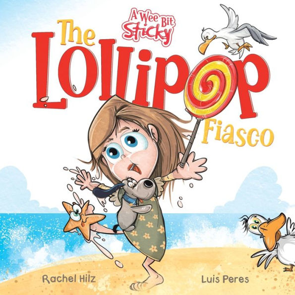 The Lollipop Fiasco: A Humorous Rhyming Story for Boys and Girls Ages 4-8