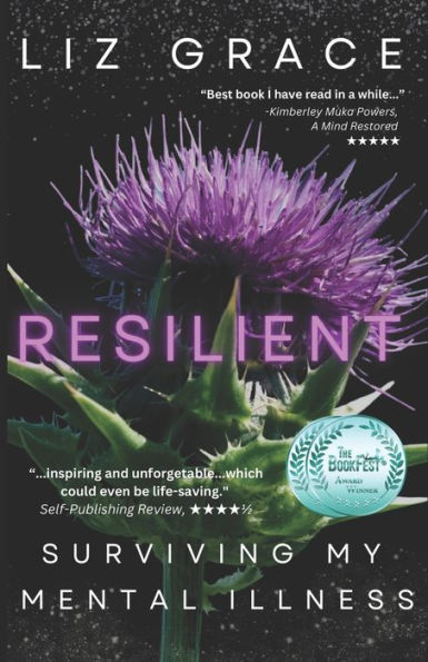 Resilient: Surviving My Mental Illness