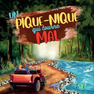 Title: Un Pique-Nique qui tourne Mal: Une histoire d'aventure pour les enfants avec des illustrations, Author: Éditeurs de Fantastic Fables