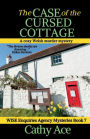 The Case of the Cursed Cottage: A Wise Enquiries Agency cozy Welsh murder mystery