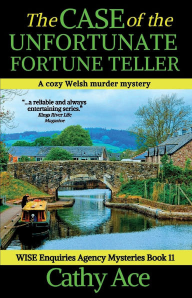 the Case of Unfortunate Fortune Teller: A WISE Enquiries Agency cozy Welsh murder mystery