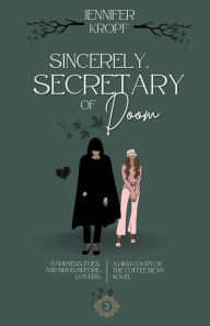 Epub books download english Sincerely, Secretary of Doom DJVU 9781990555336 (English Edition)