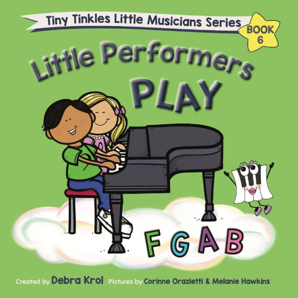 Little Performers Book 6 Play FGAB