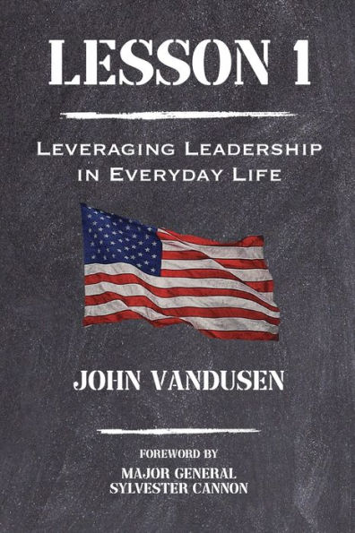 Lesson 1: Leveraging Leadership in Everyday Life