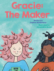 Title: Gracie: The Maker:, Author: Daphne McMenemy
