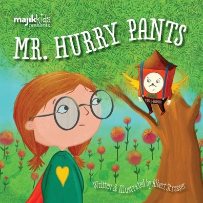 Mr. Hurrypants