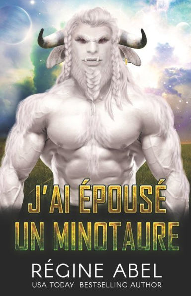 J'ai ï¿½pousï¿½ Un Minotaure