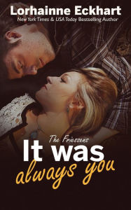 Title: It Was Always You, Author: Lorhainne Eckhart