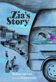 Title: Zia's Story, Author: Shahnaz Qayumi