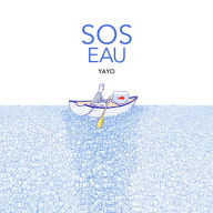 Title: SOS Eau, Author: Yayo