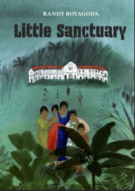 Title: Little Sanctuary, Author: Randy Boyagoda