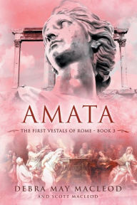 Title: Amata, Author: Debra May MacLeod