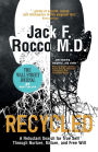 Recycled: A Reluctant Search for True Self Through Nurture, Nature, and Free Will