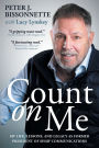 Count on Me: My Life, Lessons, and Legacy as Former President of Shaw Communications