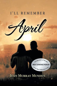 Title: I'll Remember April, Author: Jean Murray Munden