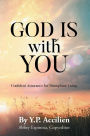 God Is With You: Confident Assurance for Triumphant Living