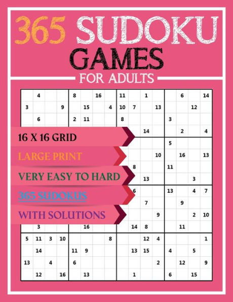 365 Sudoku Games for Adults: Sudoku Activity Book with Full Solutions, Very Easy to Hard Levels in Large Print, Sudoku Game Print Easy to Read