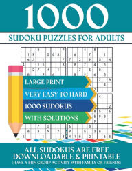 Title: 1000 Sudoku Puzzles for Adults: Sudokus Games for Adults, Very Easy to Hard Levels with Solutions, Large Sudoku Book for Adults with Downloadable Copies, Author: Aria Capri Publishing