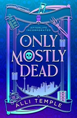 Only Mostly Dead