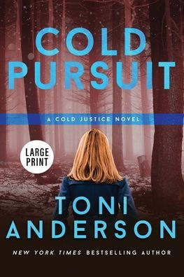 Cold Pursuit: Large Print