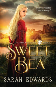 Title: Sweet Bea, Author: Sarah Edwards