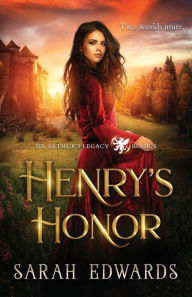 Title: Henry's Honor, Author: Sarah Edwards