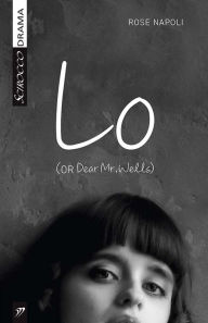 Title: Lo (or Dear Mr. Wells), Author: Rose Napoli