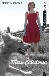 Title: Miss Caledonia, Author: Melody Johnson