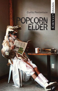 Title: Popcorn Elder, Author: Curtis Peeteetuce