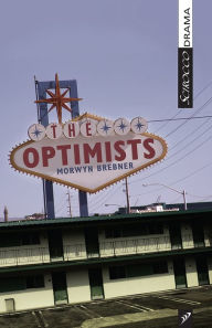 Title: The Optimists, Author: Morwyn Brebner