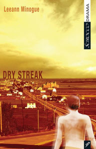 Title: Dry Streak, Author: Leeann Minogue