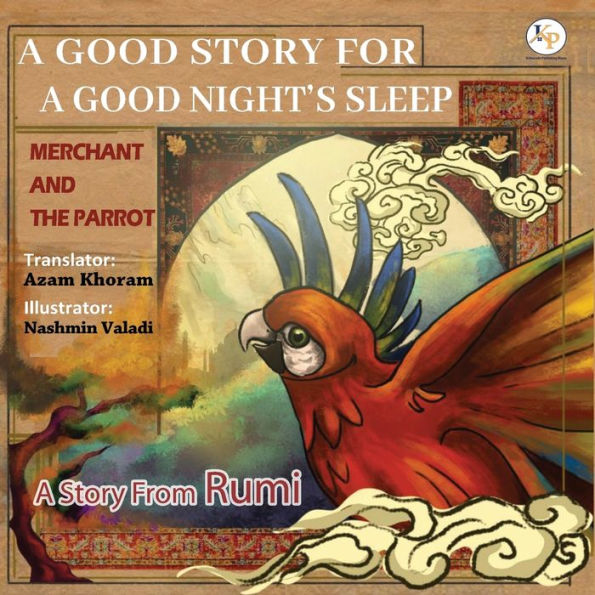 Merchant and the Parrot- A story from Rumi: Farsi - English Ancient RUMI
