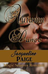 Title: Autumn Dance, Author: Jacqueline Paige