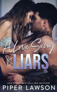Title: A Love Song for Liars, Author: Piper Lawson