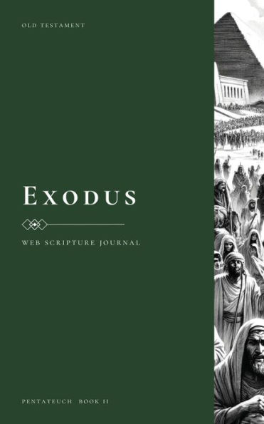 WEB Scripture Journal: Exodus