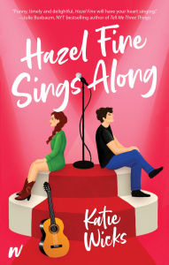 Title: Hazel Fine Sings Along, Author: Katie Wicks