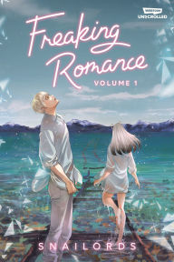 Download ebay ebook Freaking Romance Volume One: A WEBTOON Unscrolled Graphic Novel 9781990778834  in English by Snailords