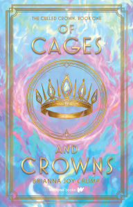 PDF eBooks free download Of Cages and Crowns