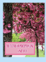 Title: The Culture and Perception Link: A Part of Us, Author: Rowena Kong