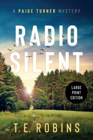 Title: Radio Silent, Author: T E Robins