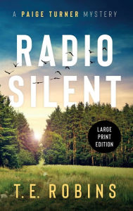 Title: Radio Silent, Author: T.E. Robins