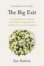 The Big Exit: The Surprisingly Urgent Challenge of Handling the Remains of a Billion Boomers