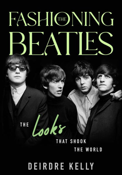 Fashioning the Beatles: Looks that Shook World