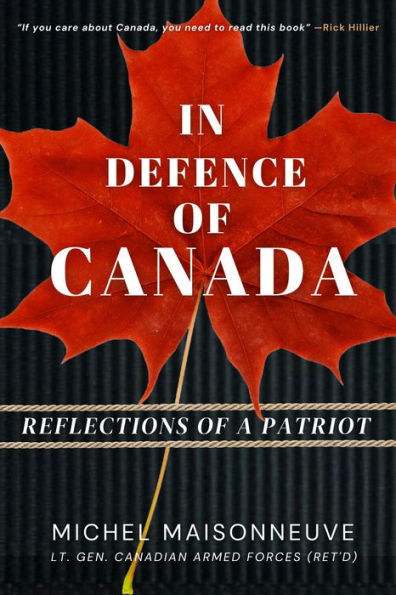 Defence Of Canada: Reflections A Patriot