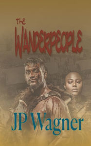 Title: The Wanderpeople, Author: Jp Wagner