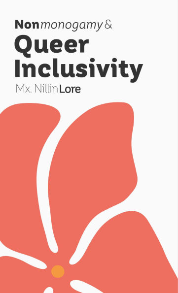 Nonmonogamy and Queer Inclusivity: A More Than Two Essentials Guide